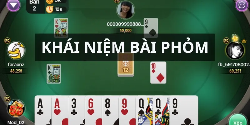 Thuật ngữ quen thuộc khi đánh bài Phỏm nên biết