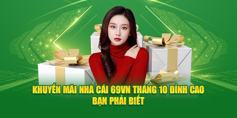 Giới thiệu về chương trình tri ân khách hàng 69VN