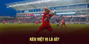 Kèo Bóng Việt Vị Là Gì? Bí Kíp Trúng Thưởng Lớn Tại 69VN