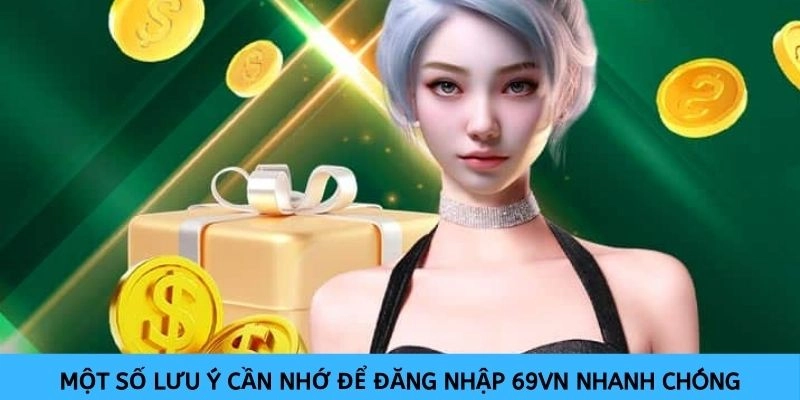 Truy cập vào trang web hoặc app 69VN chính thức