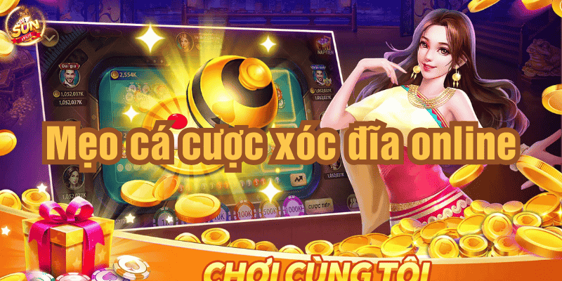 Mẹo Chơi Xóc Đĩa Online Đỉnh Cao Số 1 Anh Em Nên Biết