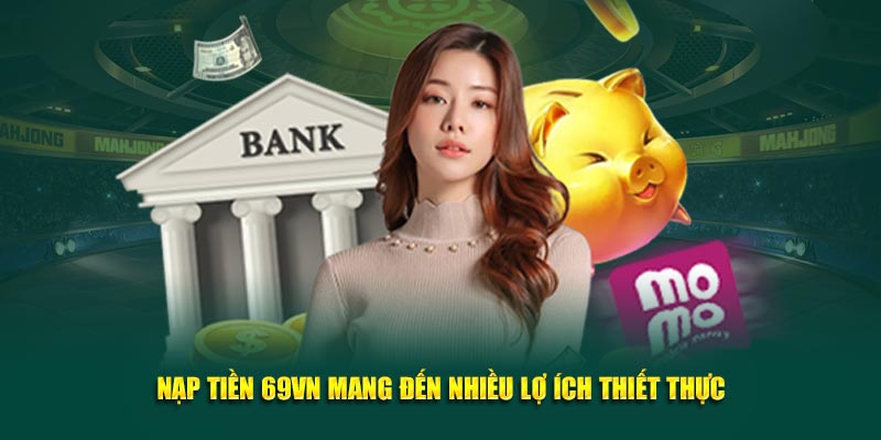 Nạp tiền 69VN qua ví điện tử đơn giản