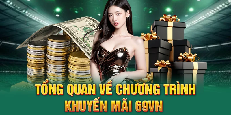 Lý do người chơi nên nhận khuyến mãi 69VN