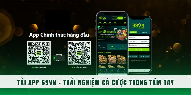Hướng dẫn các bước tải app 69VN cho Android/ iOS